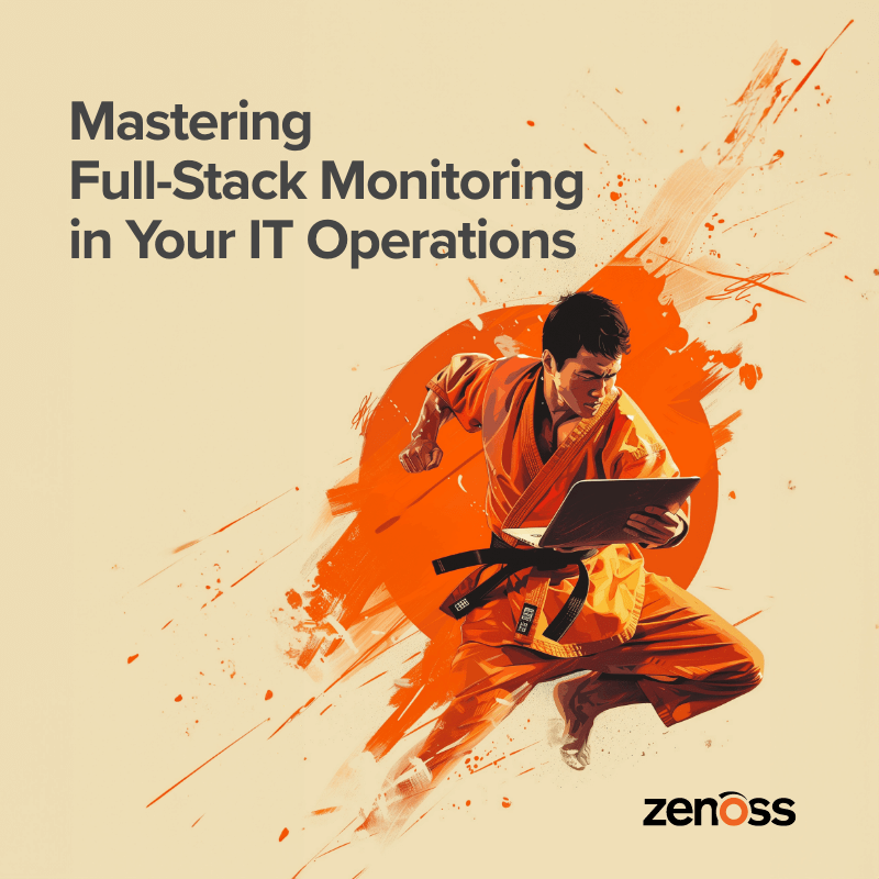 Mastering Full-Stack Monitoring in Your IT Operations
