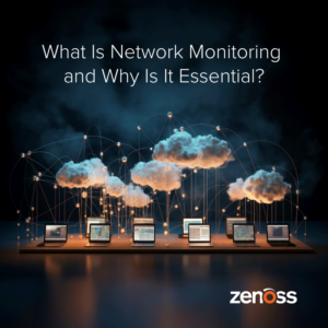 What Is Network Monitoring and Why Is It Essential?
